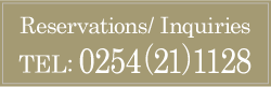 Reservations/ Inquiries TEL: 0254(21)1128